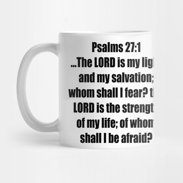 Psalm 27:1 King James Version (KJV) Bible Verse Typography by Holy Bible Verses